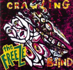 The Freeze : Crawling Blind